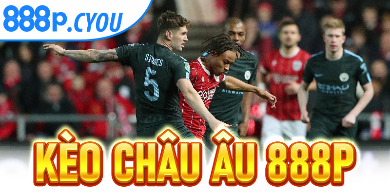 kèo Châu Âu 888P