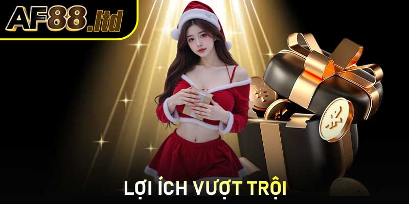 Lợi ích vượt trội