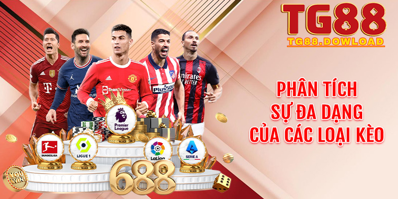 Phân tích sự đa dạng của các loại kèo: Từ chấp Châu Á đến tài xỉu góc